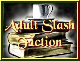 Adult Slash Fiction
